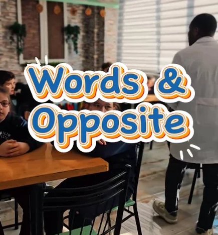 Learning Opposites in a Fun Way!